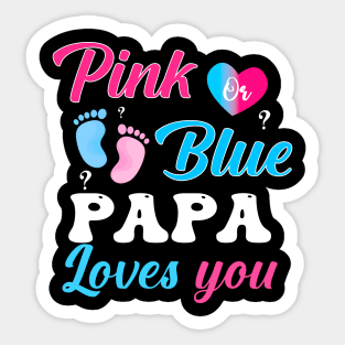 Pink Blue Papa Love You Gender Reveal Sticker